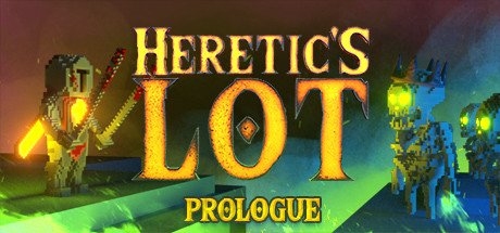 Heretic’s Lot Prologue